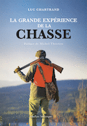 Grande expérience de la chasse (La)